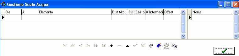 6.7 - GESTIONE SCOLO ACQUA Selezionando il menù Ferramenta Gestione Scolo Acqua si apre la seguente schermata: in cui si possono inserire le