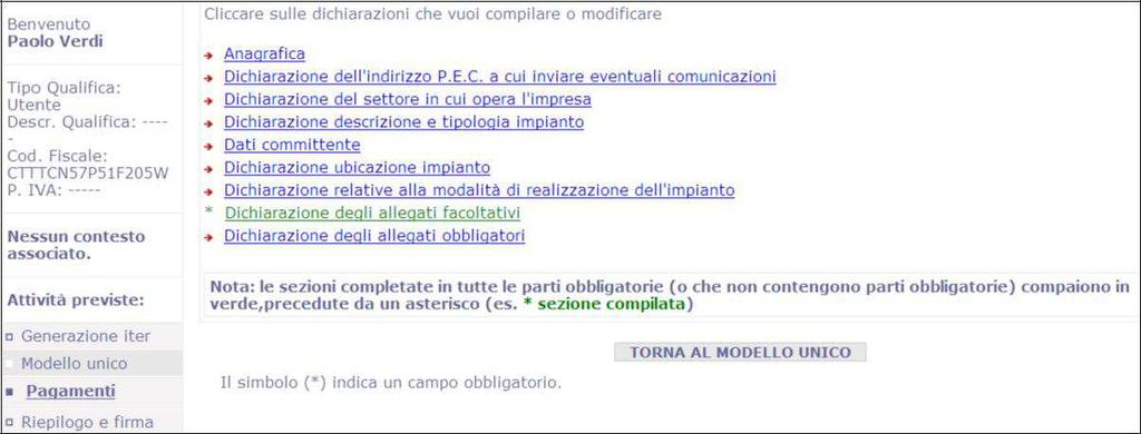 e) Si accede all elenco delle dichiarazioni. i) Anagrafica: devono essere inseriti i dati anagrafici del richiedente.