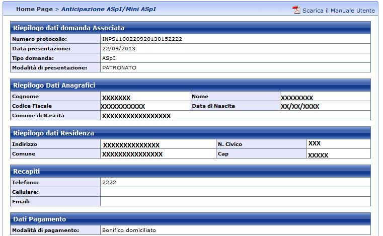 Riepilogo finale Esso riporterà alcune informazioni aggiuntive (dati del patronato e del sindacato, qualora sia stato selezionato in precedenza, come illustrato al punto precedente).