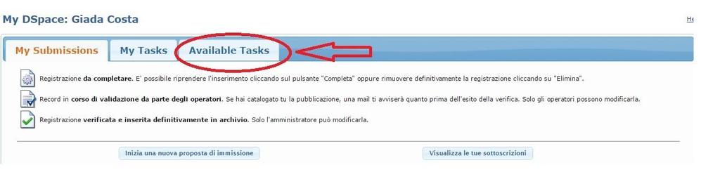 Nel proprio spazio di lavoro si trovano le tesi già depositate per il corso di dottorato di competenza. Fare click su Available Tasks per visualizzare l elenco.