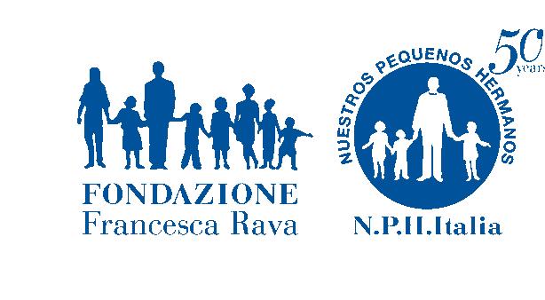 La FONDAZIONE FRANCESCA RAVA aiuta l infanzia in condizioni di disagio in Italia e nel mondo e rappresenta l organizzazione umanitaria internazionale N.P.H.