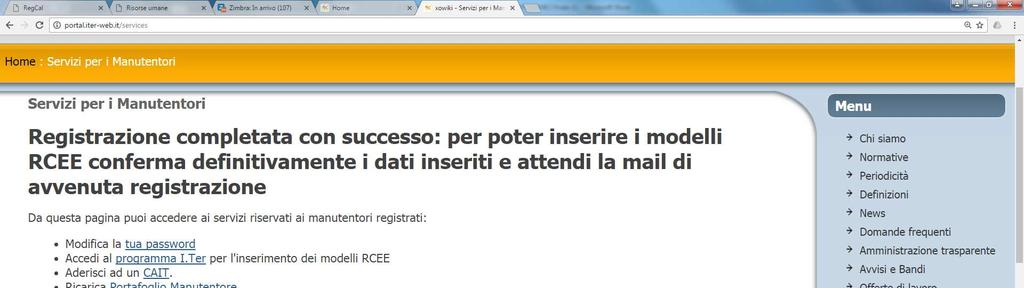 CAL ). Il corriere/vettore dovrà essere contattato direttamente dalla ditta di manutenzione.