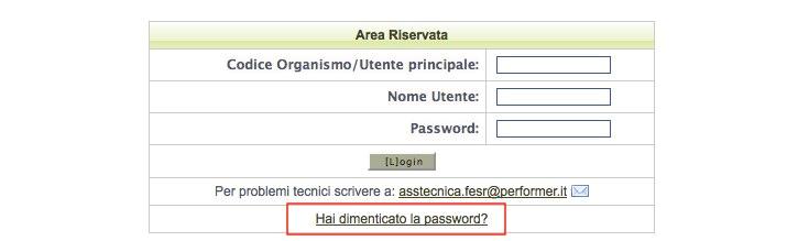 Figura 13: Hai dimenticato la password? Per poter recuperare la propria password è necessario specificare alcuni dati dell utenza, scegliendo tra le seguenti due opzioni: 1.