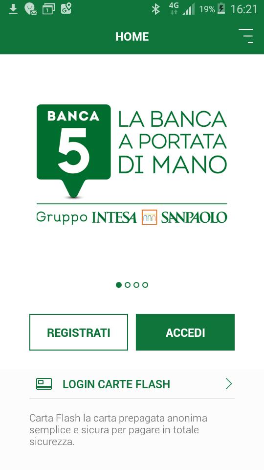 Pagina 4 di 8 LOGIN E PRIMO ACCESSO Per poter accedere alla sezione dedicata Carte Flash è necessario: 1. Selezionare la funzionalità Login Carte Flash presente nella homepage dell App Banca 5. 2.