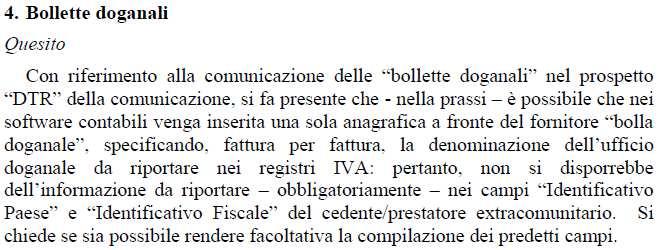 F A T T U R A Z I O N E E L E T T R O N I C A P A I N T E G R A Z I O N E C A D I - A H E Esempio importazione bolla doganale La Risoluzione N.