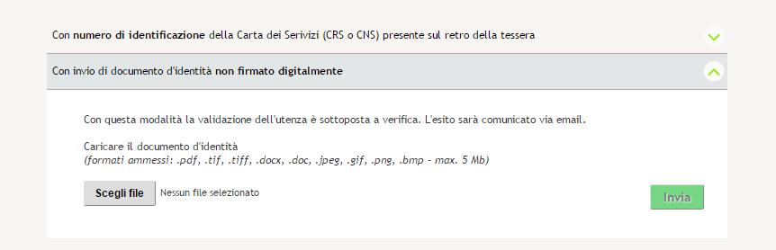 3.1.2 Validazione tramite l invio del documento d identità non firmato digitalmente Figura 18 Validazione tramite l invio del documento d identità non firmato digitalmente Cliccare su SCELI FILE per