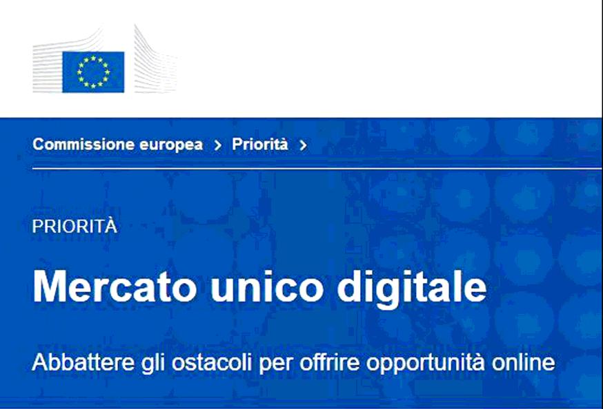 EUROPE DIRECT NOTIZIE DAL CENTRO EUROPE DIRECT Notizie selezionate da Roberta Gazzaniga del Centro d Informazione Europe Direct del Comune di Genova Mercato unico digitale Internet e le tecnologie