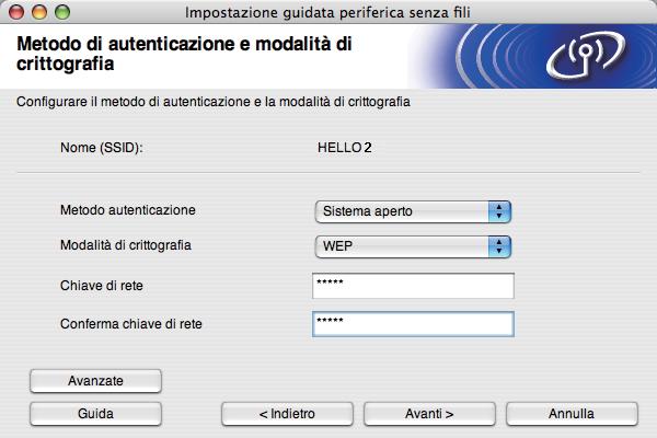 Configurazione senza fili per Macintosh tramite l'applicazione di installazione Brother (per HL-5370DW) m Se la rete non è configurata per Autenticazione e Crittografia, viene visualizzata la