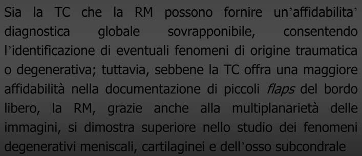 articolari Trauma del ginocchio ed esame RM La RM,