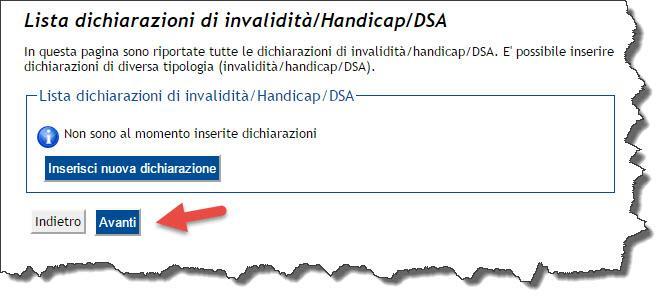Successivamente verrà mostrata una maschera nella quale l utente può inserire eventuali dichiarazioni di: Invalidità Handicap DSA N.B.