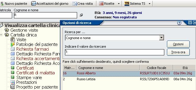 Selezione del paziente Ricerca del paziente Nella casella Cognome indicare il cognome, o parte di esso, del paziente da selezionare; a questo punto premere il tasto INVIO della tastiera Se il cognome