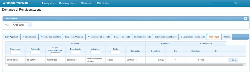 possibile monitorare la lavorazione della Richiesta di Erogazione saldo.