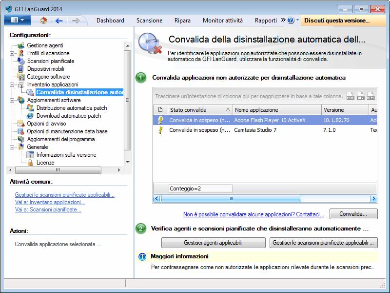 1. Fare clic sulla scheda Configurazione, selezionare Inventario applicazioni > Convalida disinstallazione automatica. Schermata 99: Convalida della disinstallazione automatica delle applicazioni 2.