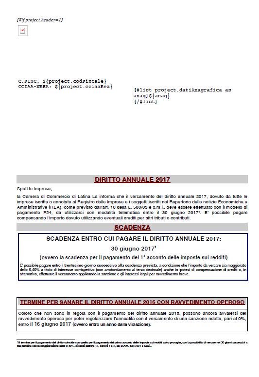 Informative Ogni anno, in prossimità della scadenza del tributo, le Camere di Commercio inviano, a scopo informativo, una lettera all indirizzo p.e.c. dell impresa iscritta nella provincia di competenza.