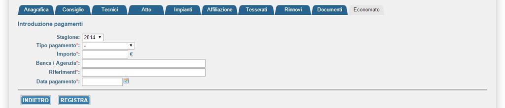 Dopo aver compilato correttamente tutti i campi, bisognerà procedere con la registrazione del pagamento attraverso il bottone REGISTRA.