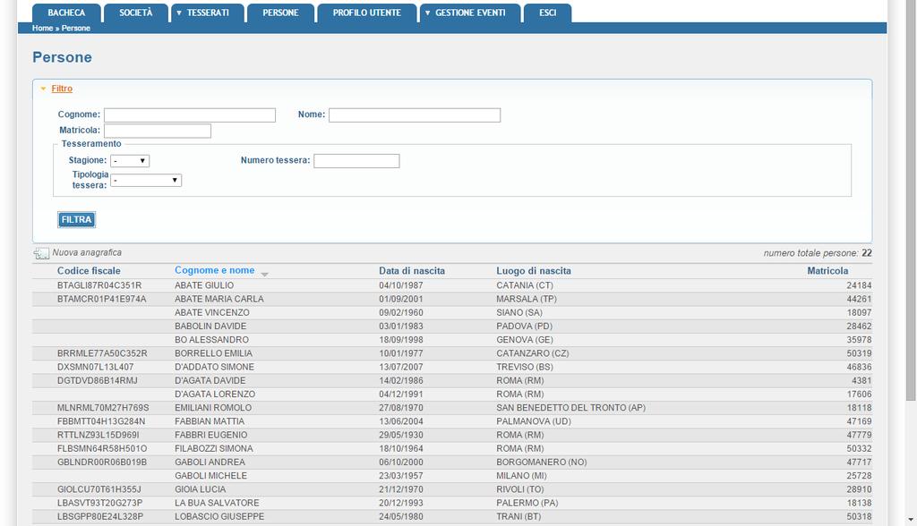PERSONE È l area dedicata all anagrafica delle persone che sono tesserate con l associazione.