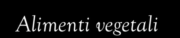 Alimenti vegetali Molti sono ricchi di ossalato nei vegetariani prevalenza