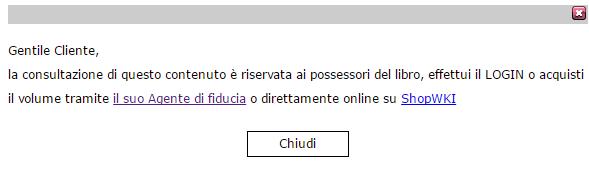 - Cliccando su Acquista, si accede al seguente messaggio 5. COME SI CONSULTANO I DOCUMENTI 5.1. Elementi visualizzati nel documento 5.2. Funzioni attivabili all interno del documento 5.1. Elementi visualizzati nel documento a.