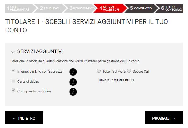 FASE 4 SERVIZI ACCESSORI (Titolare 1) Il Titolare 1 sceglie poi la modalità di Strong Authentication preferita e se richiedere gratuitamente la carta di pagamento rendimax.