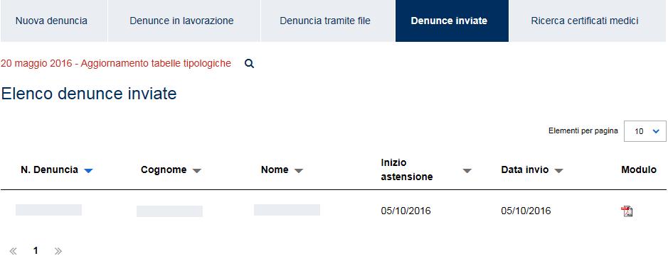 Denunce inviate Figura 57 Nell ultima colonna è possibile visualizzare, cliccando sulla relativa icona del pdf, il modulo compilato della denuncia per il datore di lavoro.