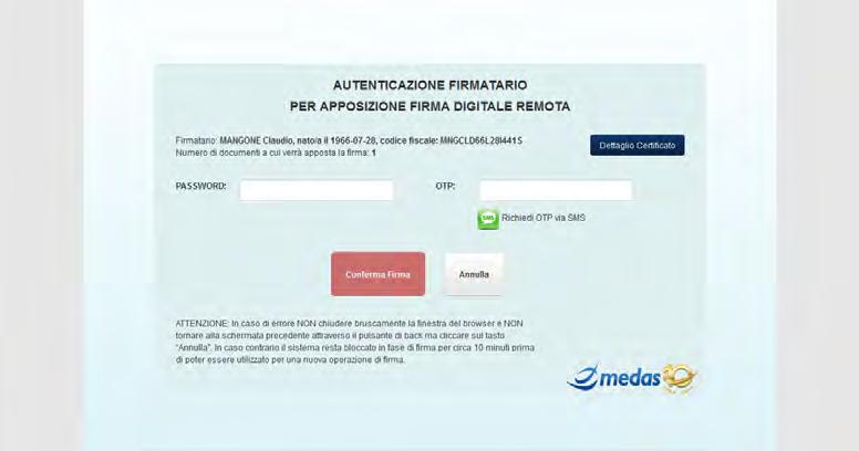 08 FIRMA VOTI A questo punto la schermata presenterà una maschera da compilare inserendo la password di firma digitale nel campo denominato PIN OTP.