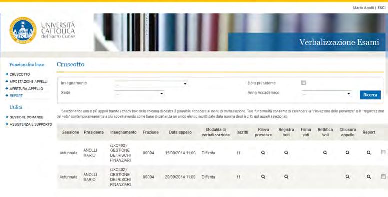 Per accedere alla pagina di report, esistono due modalità. La prima prevede di cliccare Report dal menù a sinistra e selezionare la lente relativa all appello di interesse.