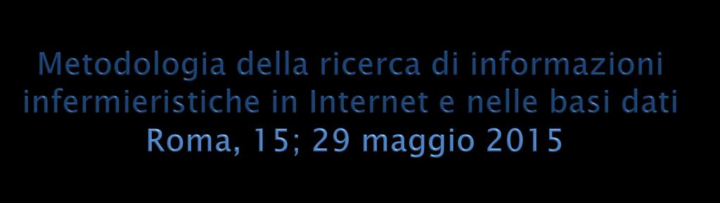 Introduzione: informazione infermieristica sul Web e