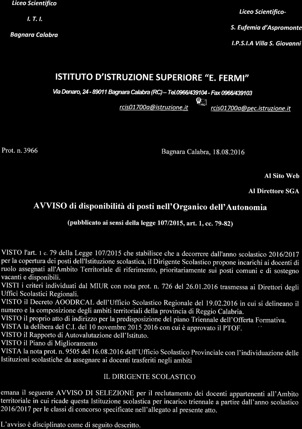 Liceo Scientifico t. T. t. Bagnora Cdlabro Liceo Scientifico- S. Eulemia d'aspromonte l.p.s.l.a Villo S. Giovanni ISTITUTO D'ISTRUZIONE SUPERIORE 'E. FERMI' vta Dcrtato, 24-8w1 1 @runa àbba (rc) - Td.