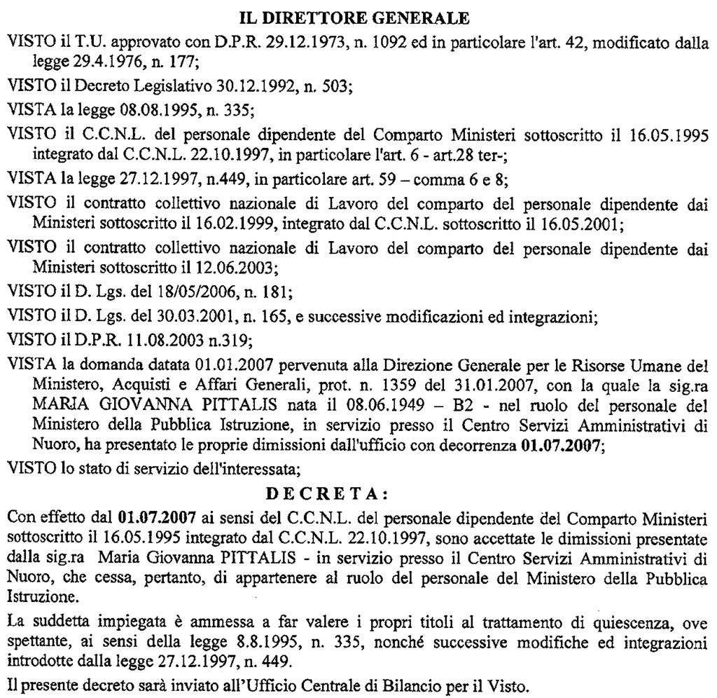 (D.D. 10 maggio 2007 - Visto e registrato all'ufficio centrale del