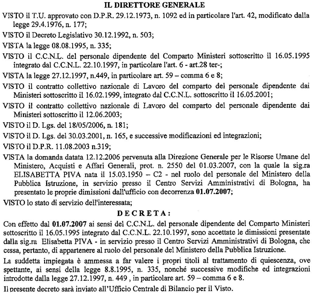 (D.D. 10 maggio 2007 - Visto e registrato all'ufficio centrale del