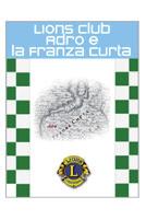 MODALITÁ D ISCRIZIONE PER E-MAIL INVIANDO IL MODULO A: run4help@lionsclubadroelafranzacurta.