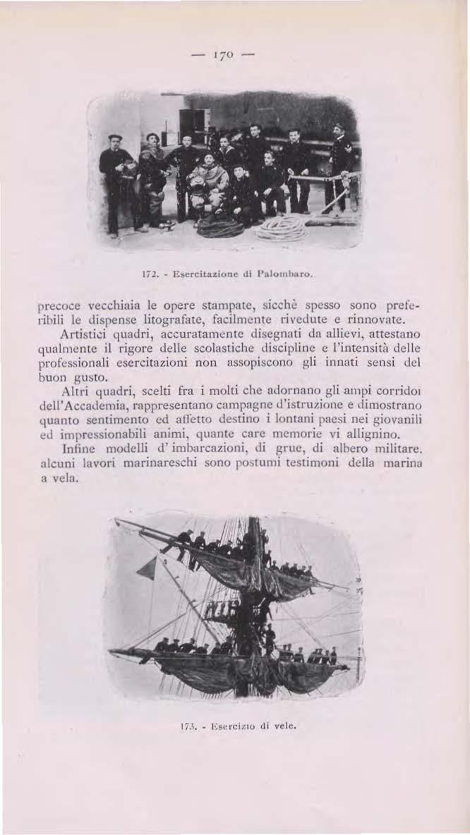 li l. - E):lcrcit:a.2ionc Ji Palumh.Lro. prcco.;e vecchiaia le opere stampate, sicchè spesso s.ono preferibili le dispense litografate, facilmente rivedute e rinnovate.