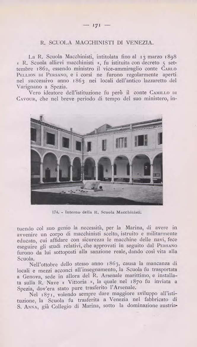 - 171 - R. SCUOLA MACCllINISTI DI VENEZIA. I.a R. Scuola i\'tacchinisti, intitolata fino al 1 3 marzo 1898 R.