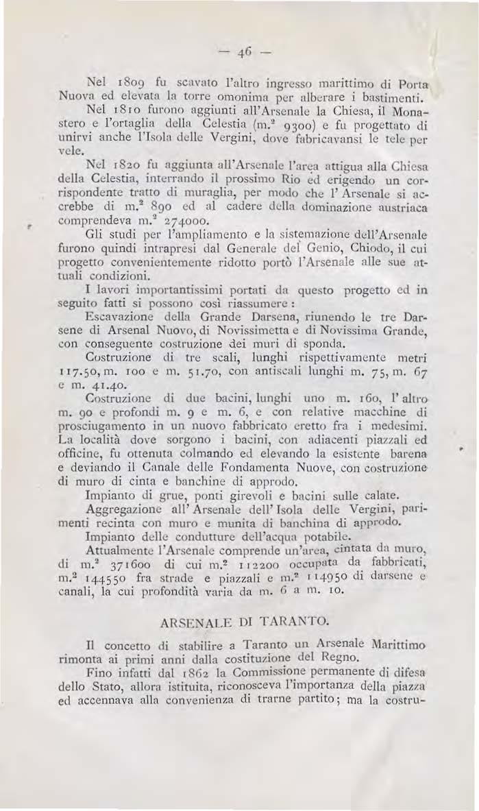 - -1-6 -,. Nel 1809 fu scavato l'altro ingresso mantt1mo di Porta Nuova ed elevata la torre omonima per alb.:rare i bastimenti.