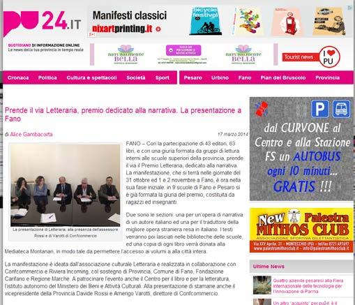 PU24.it DATA: 17 marzo 2014 articolo di Alice Gambacorta Prende il via Letteraria, premio dedicato alla narrativa.