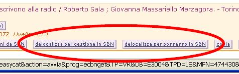 SBN Concetti base Delocalizzazione operazione inversa alla localizzazione obbligatoria quando il documento che era stato localizzato non è più