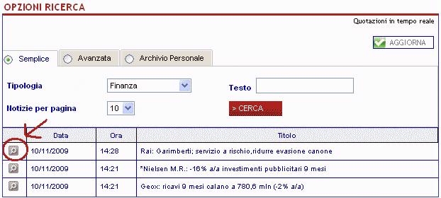 8.3 Servizi informativi Questa sezione contiene alcune facoltà Informative relative ai Mercati ed agli Strumenti finanziari, accessibili dal Menù di Terzo livello tramite i comparti News,