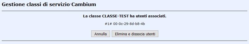 Nel caso venga chiesto l eliminazione di una classe in uso (esiste almeno una SM associata a tale classe) un form chiederà la conferma per poter procedere all eliminazione di tutte le SM associate.