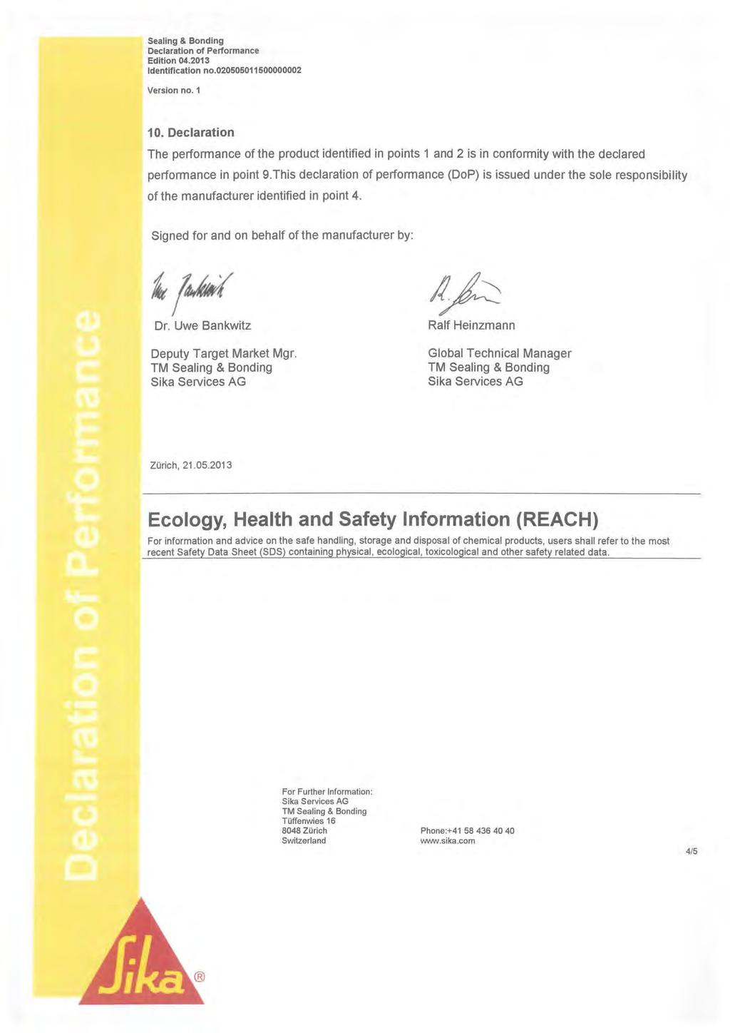 Sealing & Bonding Declaration of Performance Edition 04.2013 Identification no.020505011500000002 Version no. 1 10.