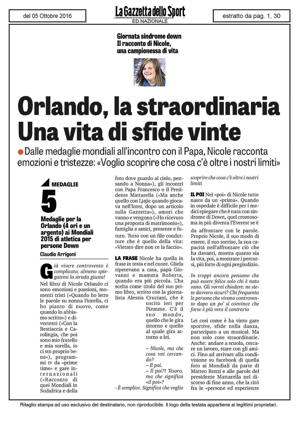 Giornata sindrome down Il racconto di Nicole, una campionessa di vita Orlando, la straordinaria Una vita di sfide vinte Dalle medaglie mondiali all'incontro con il Papa, Nicole racconta emozioni e