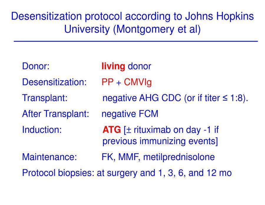 PROTOCOLLO DI DESENSIBILIZZAZIONE JOHNS HOPKINS PROTOCOLLO MONTGOMERY Punti-chiave: 1) applicabile nel caso di