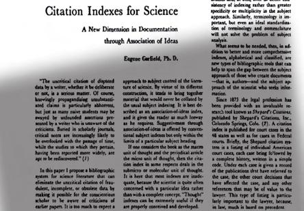 L espressione impact factor fu usata per la prima volta da Garfield in un commento