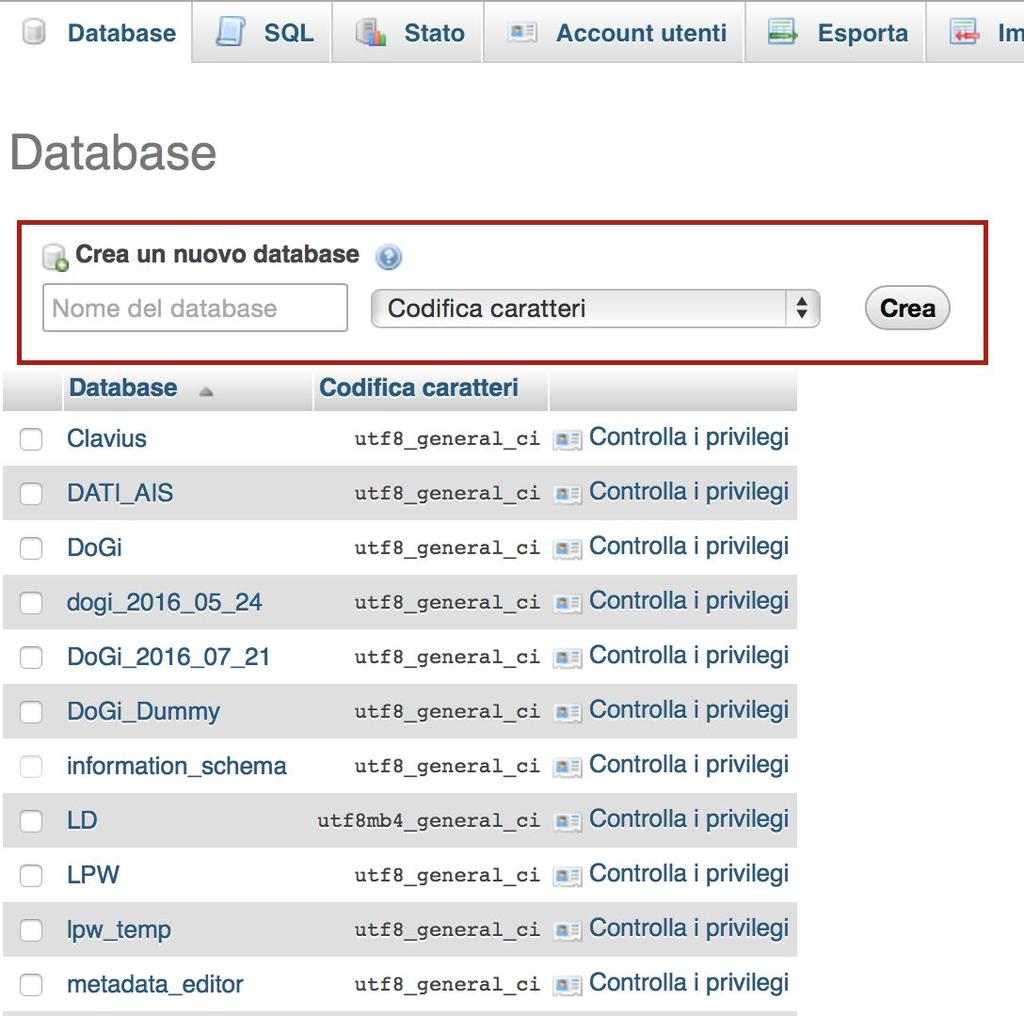 Creazione tabelle Per creare una tabella, per prima cosa bisogna selezionare il database con cui si vuole lavorare. Pertanto, nel menù di sinistra, selezionare il database desiderato.