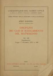 Barbiera Lelio, Disciplina dei casi di scioglimento del matrimonio. Art. 149. Supplemento Legge 1 Dicembre 1970 n.