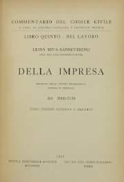 2060-2134, Seconda edizione, 1956, Libro V - Del lavoro, pp. XX + 428, br.edit. 10 (cod. 25153) 98. Riva Sanseverino Luisa, Della impresa.