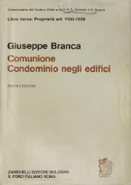 Branca Giuseppe, Comunione. Condominio negli edifici. Art.