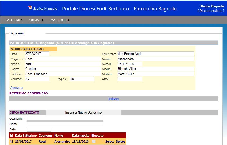 - Se si vogliono modificare i dati di un battesimo, una volta entrati nella gestione battesimi della propria parrocchia, selezionare il battesimo da modificare tramite il pulsante Select.