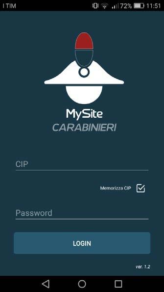 UNCLASSIFIED Arma dei Carabinieri - V Reparto - SM Ufficio Stampa 06/03/2017 7 of 14 2.2 Installazione di MySite Se si è in possesso dei relativi package (.apk,.