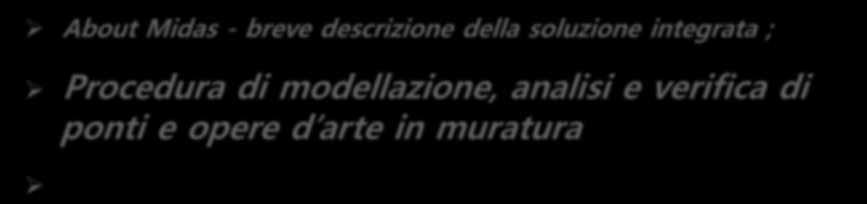 Indice ARGOMENTI About Midas - breve descrizione della soluzione integrata ;