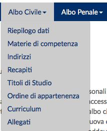 Aggiornamento delle informazioni professionali dell Albo Dal menù a tendina relativo all albo a cui si è iscritti è possibile aggiornare le proprie informazioni